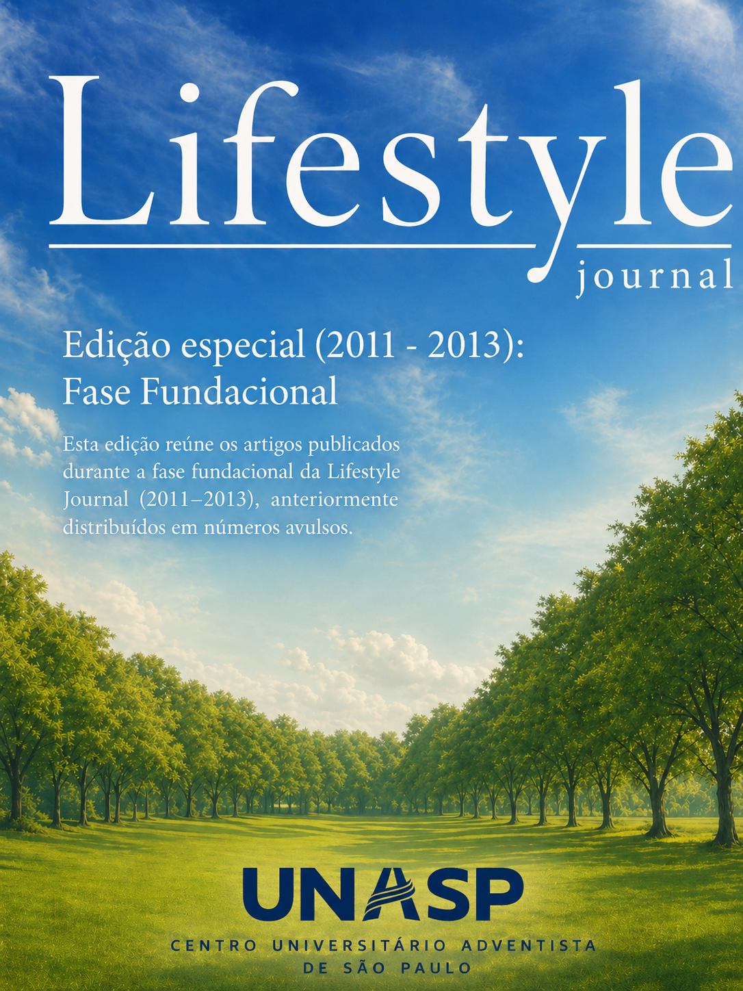 					Visualizar 2011: Edição especial (2011 - 2013): Fase Fundacional
				